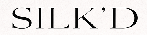 SILK'D